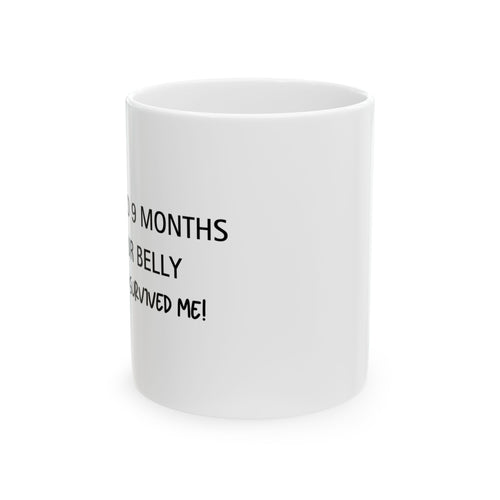 Survived 9 Months Mug