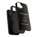 A Love Language Black Phone Case