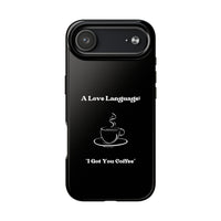 A Love Language Black Phone Case