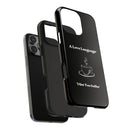 A Love Language Black Phone Case