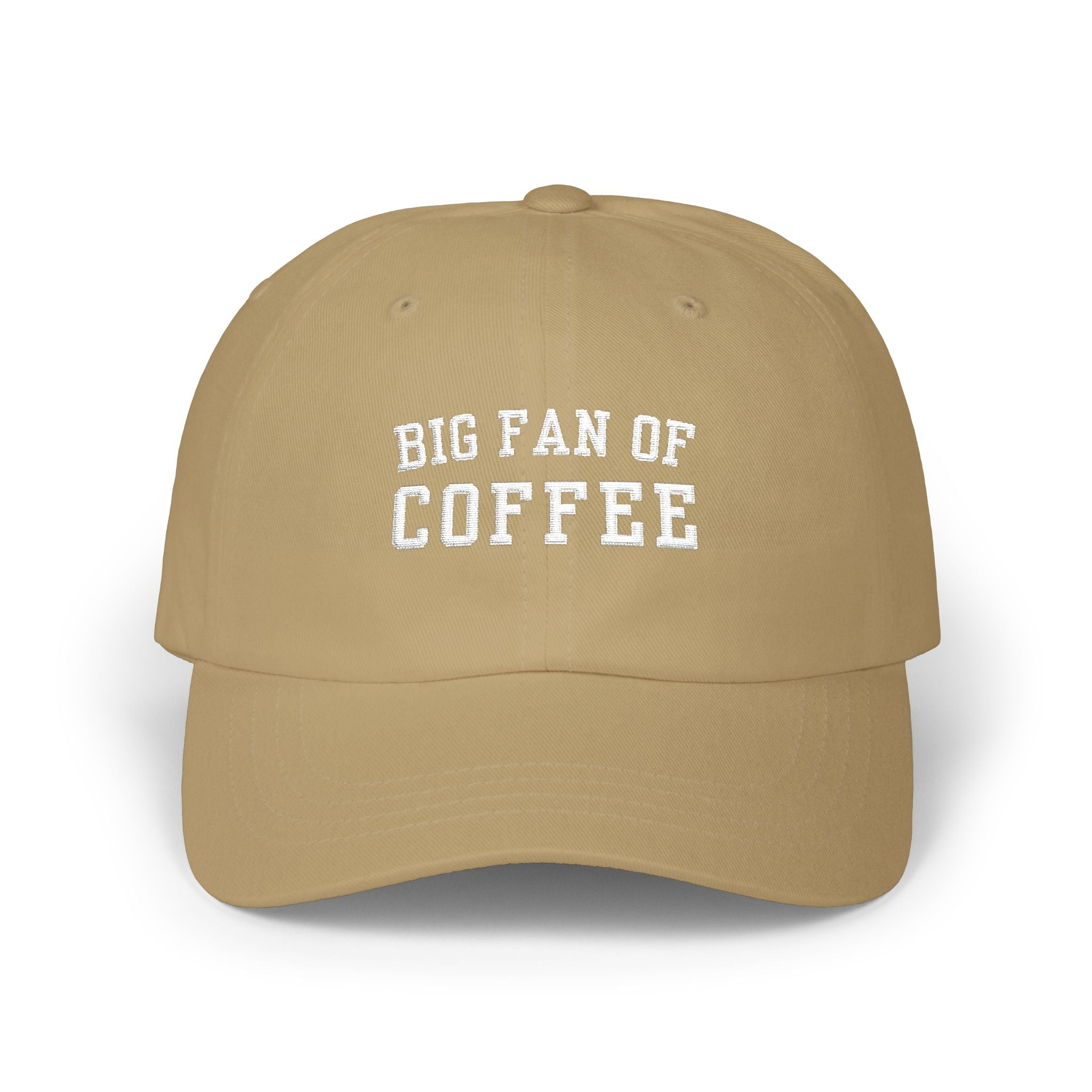 Big Fan of Coffee Embroidered Dad Cap