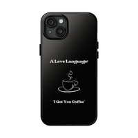 A Love Language Black Phone Case