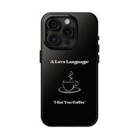 A Love Language Black Phone Case
