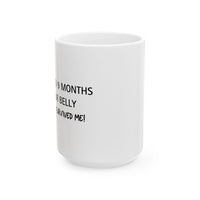 Survived 9 Months Mug