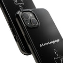A Love Language Black Phone Case