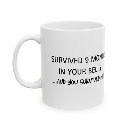 Survived 9 Months Mug