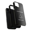 A Love Language Black Phone Case
