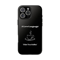 A Love Language Black Phone Case