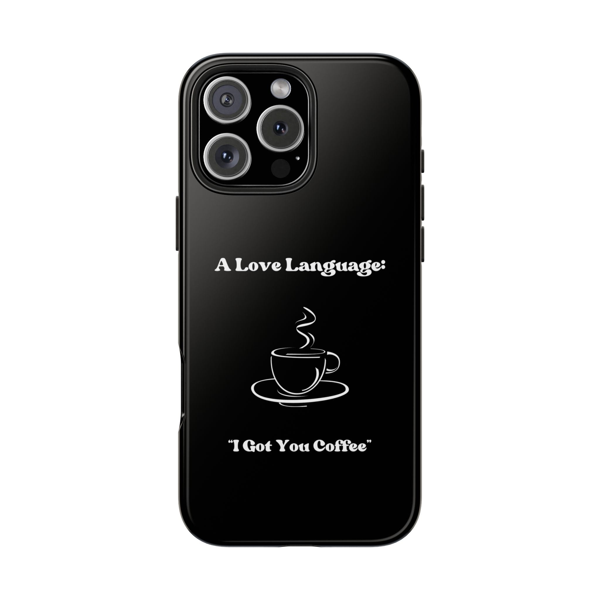 A Love Language Black Phone Case