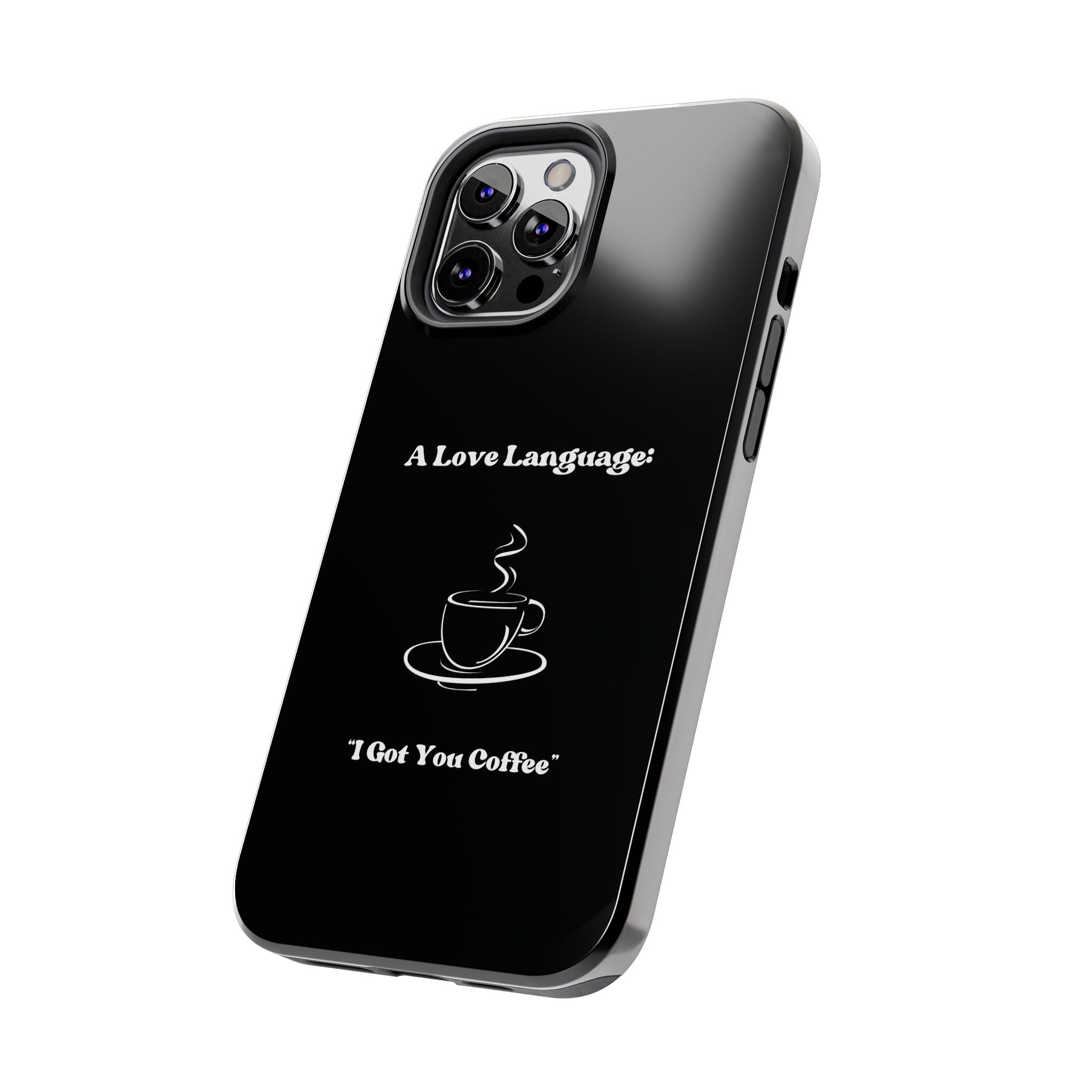 A Love Language Black Phone Case