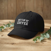 Big Fan of Coffee Embroidered Dad Cap