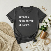 Be Happy Premium T-Shirt