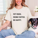Be Happy Premium T-Shirt