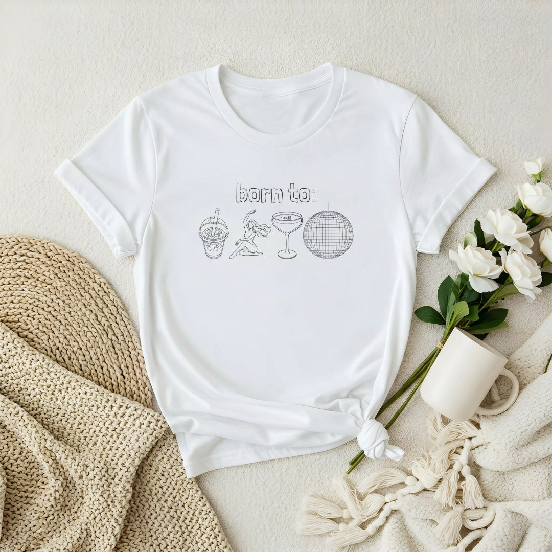 Born To Premium T-Shirt