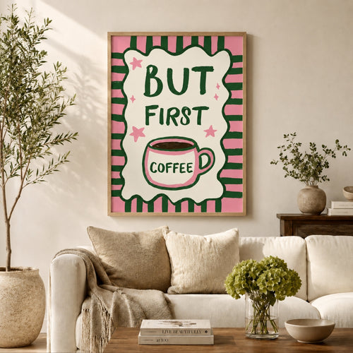 But First Coffee Poster