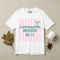 Caffeinated Mode Premium T‑Shirt