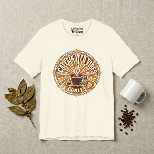 Caffeinated Vibes Only Premium T-shirt