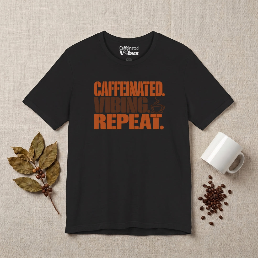Caffeinated Vibing Repeat Premium T-Shirt
