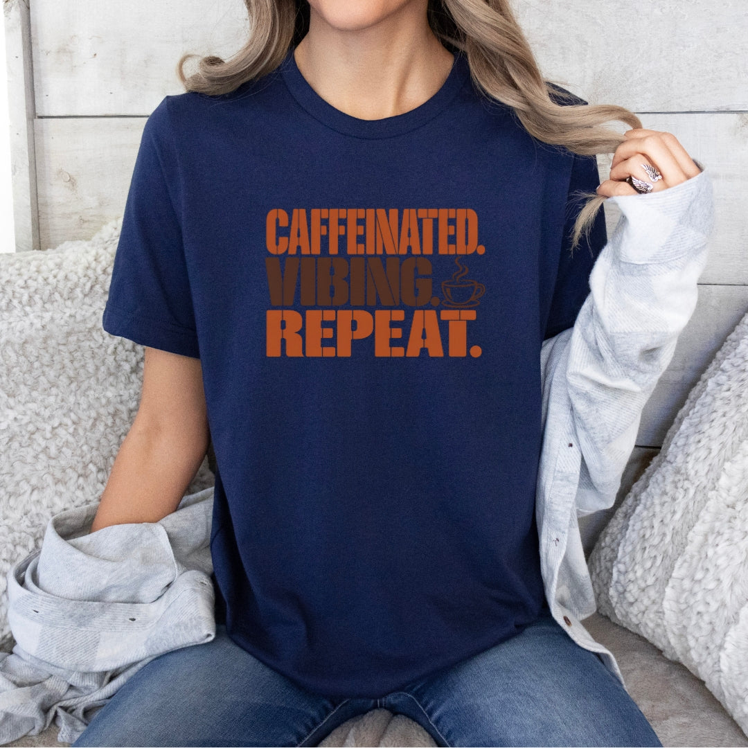 Caffeinated Vibing Repeat Premium T-Shirt