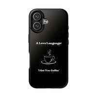 A Love Language Black Phone Case