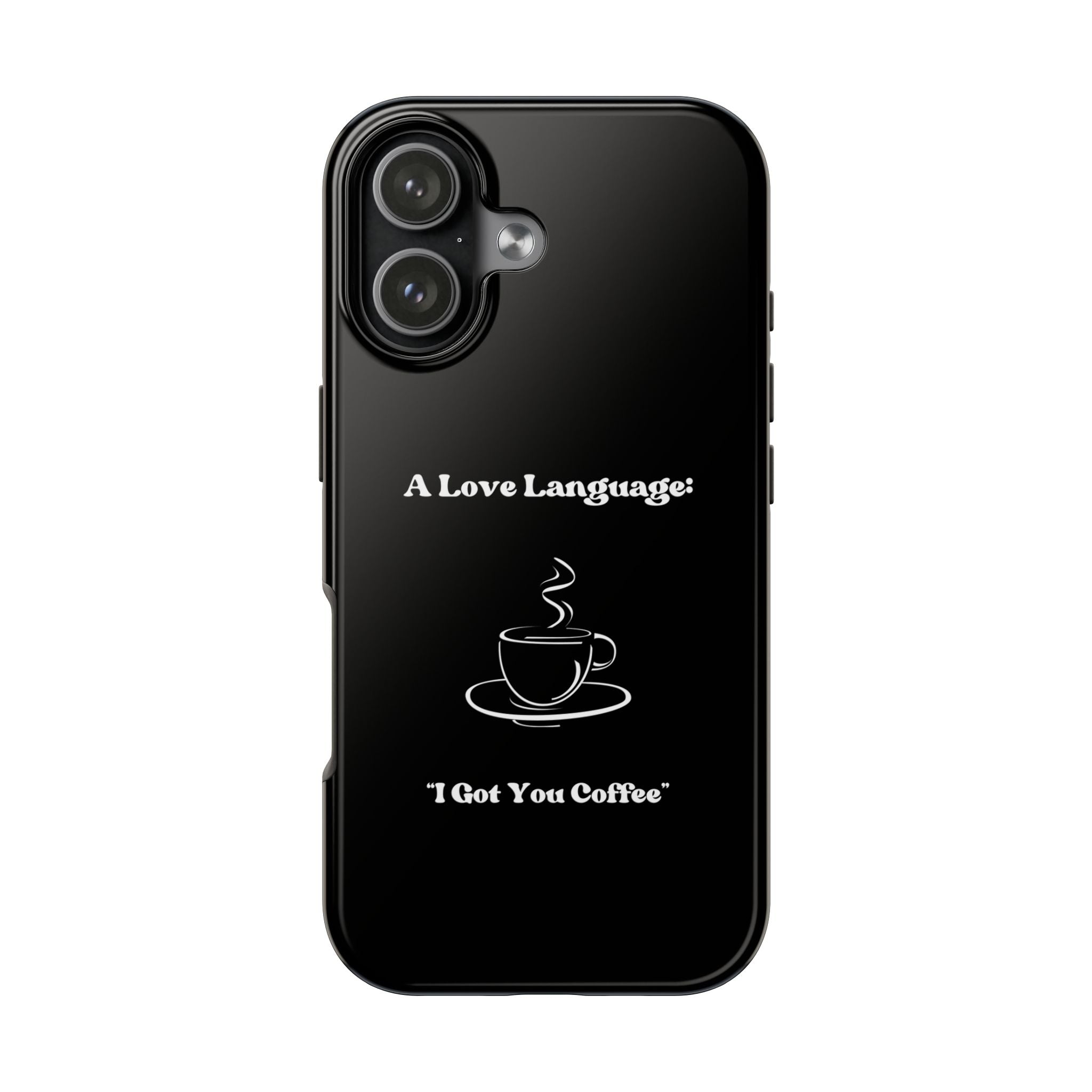 A Love Language Black Phone Case