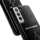A Love Language Black Phone Case