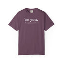 Be You Cotton T-Shirt