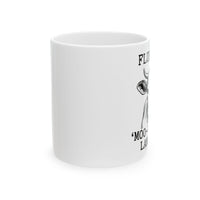Fluent In 'Moo-ve Over' Language Mug