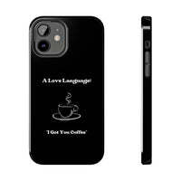 A Love Language Black Phone Case