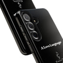 A Love Language Black Phone Case