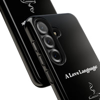 A Love Language Black Phone Case