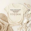 How to Be Happy Premium T-Shirt