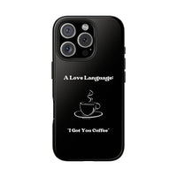 A Love Language Black Phone Case