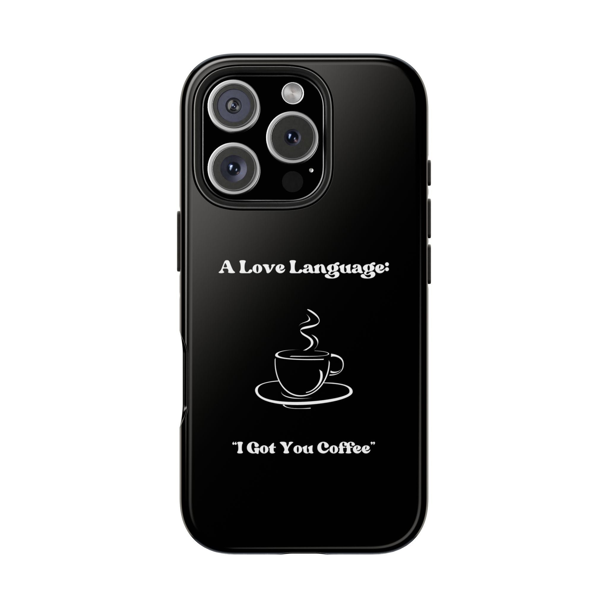 A Love Language Black Phone Case