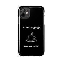 A Love Language Black Phone Case