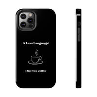 A Love Language Black Phone Case