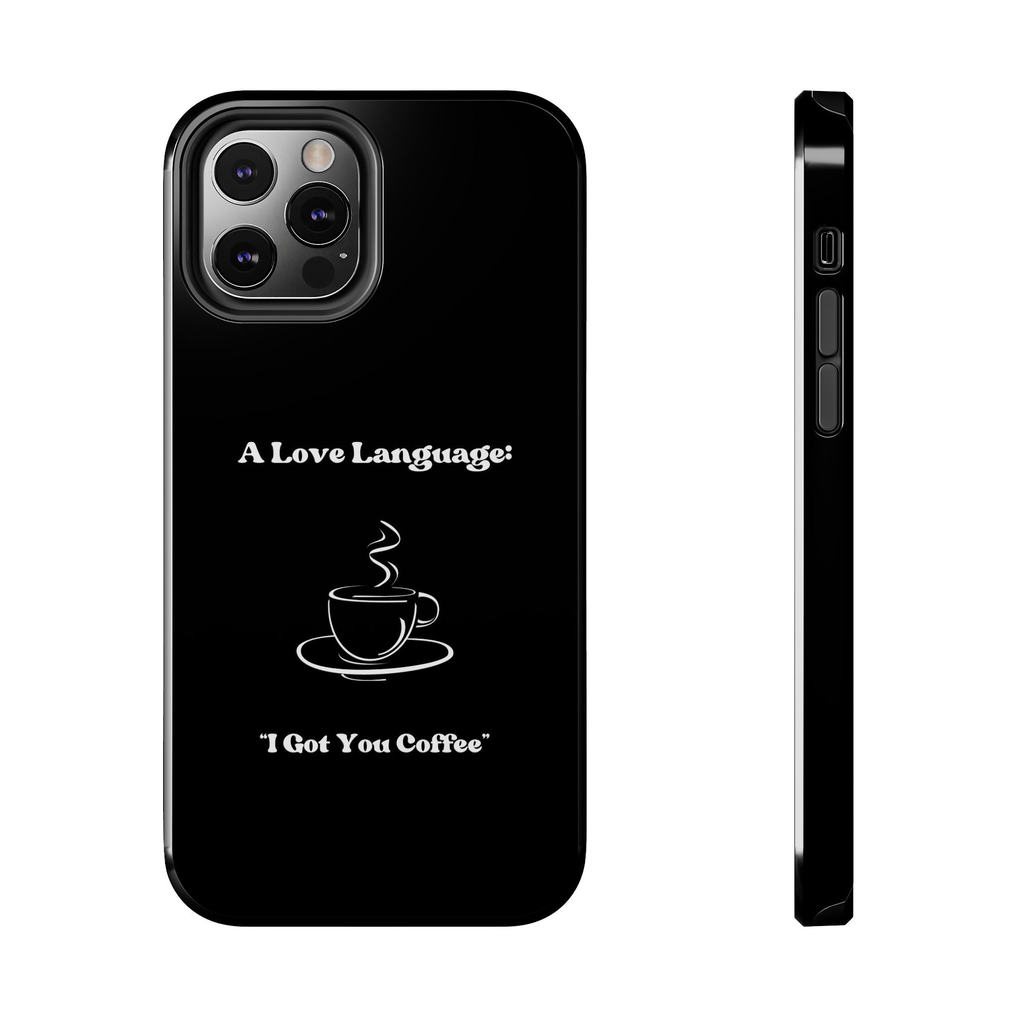 A Love Language Black Phone Case