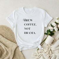 Brew Coffee Not Drama Premium T-Shirt