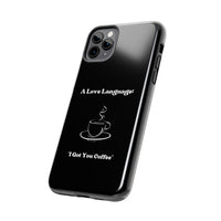 A Love Language Black Phone Case