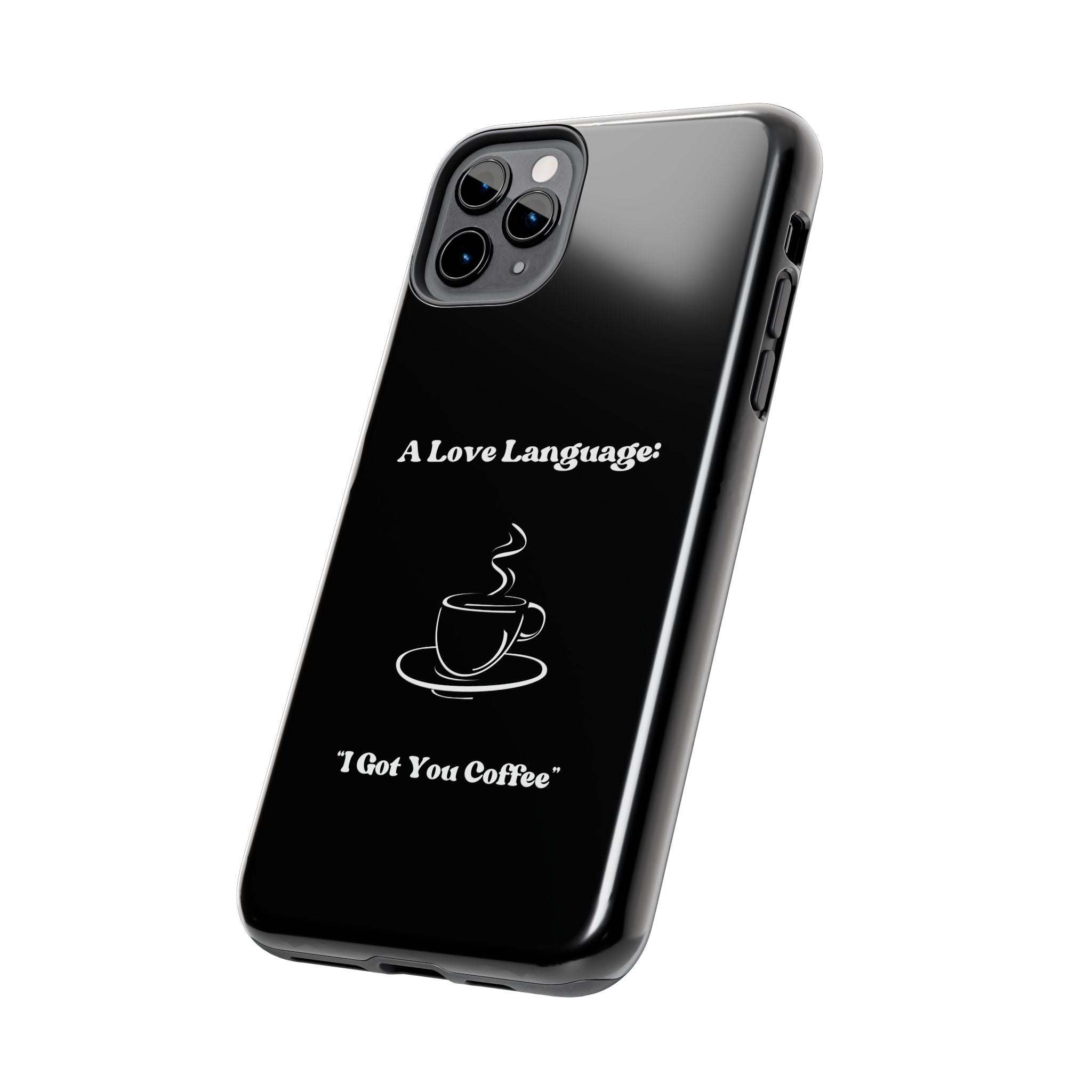 A Love Language Black Phone Case