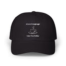 A Love Language Embroidered Dad Cap