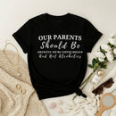Our Parents Premium T-Shirt