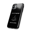 A Love Language Black Phone Case