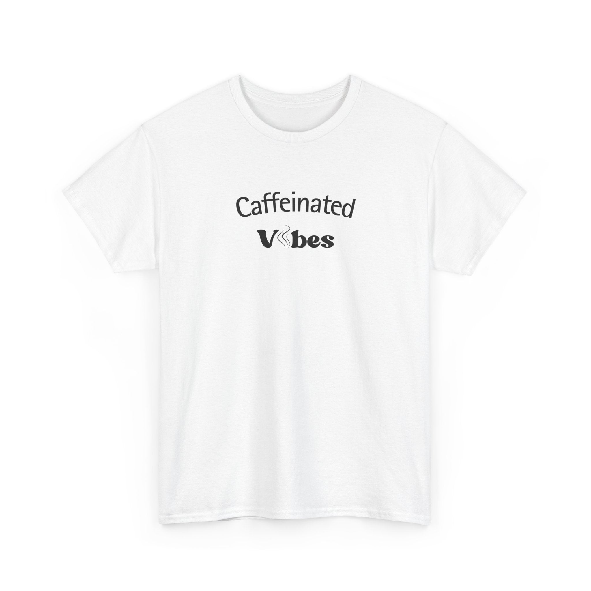 Caffeinated Vibes Cotton T-Shirt