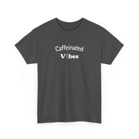 Caffeinated Vibes Cotton T-Shirt