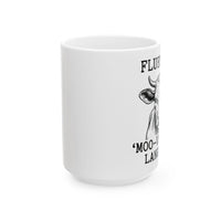 Fluent In 'Moo-ve Over' Language Mug