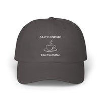 A Love Language Embroidered Dad Cap