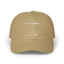 A Love Language Embroidered Dad Cap