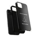 A Love Language Black Phone Case