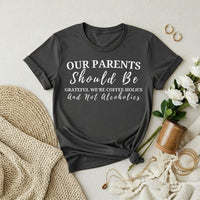 Our Parents Premium T-Shirt
